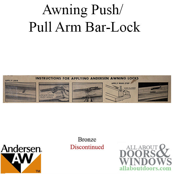 Andersen Discontinued Vintage Push Arm, Awning Lock - Bronze